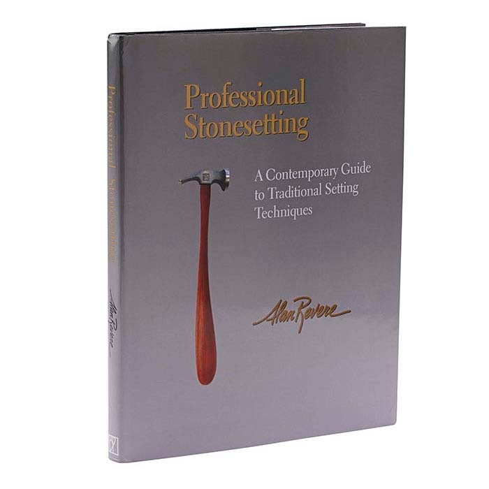 Professional Stonesetting: A Contemporary Guide to Traditional Setting Techniques, Book