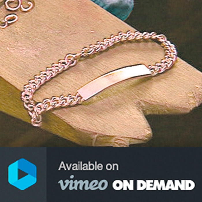 Revere on Jewelry Making Series "Project Four: Silver ID Bracelet", Streaming Video